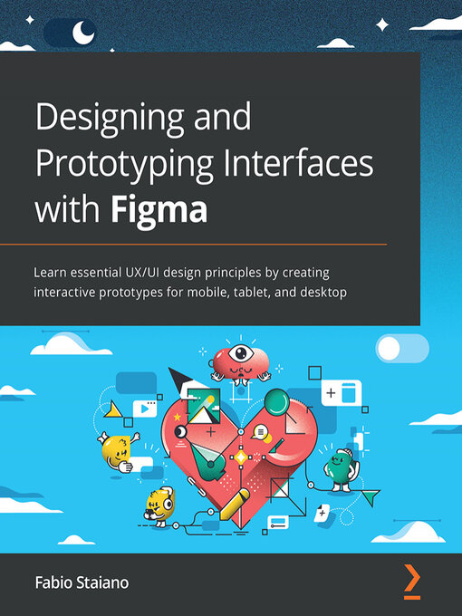 Title details for Designing and Prototyping Interfaces with Figma by Fabio Staiano - Available